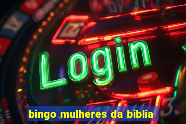 bingo mulheres da biblia